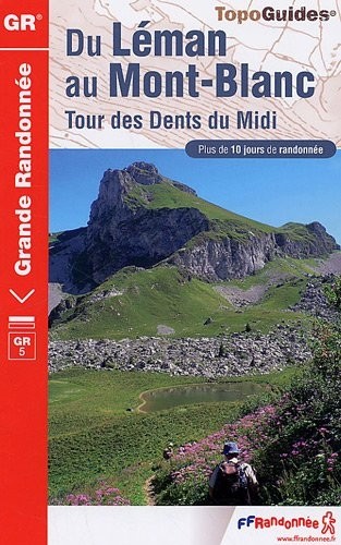 Du Léman au Mont-Blanc : Tour des Dents du Midi
