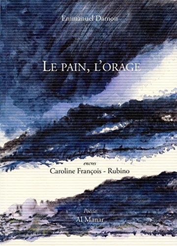 Le Pain, l'Orage