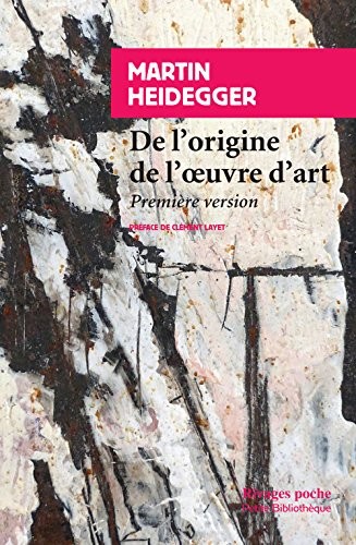 De l'origine de l'oeuvre d'art : Première version