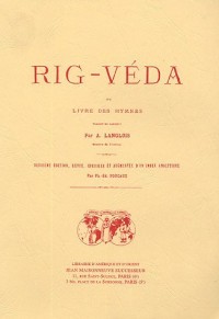 Rig-Véda ou Livre des hymnes