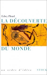 La Découverte du monde