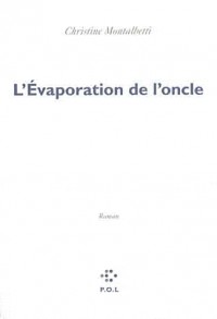 L'Évaporation de l'oncle