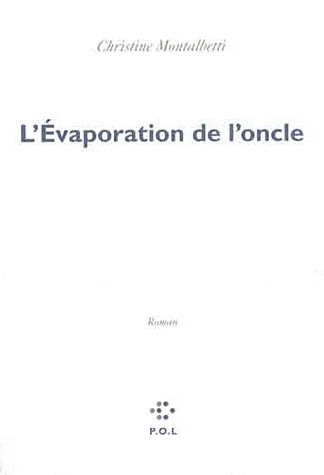 L'Évaporation de l'oncle