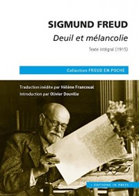 Deuil et mélancolie : Texte intégral (1915)