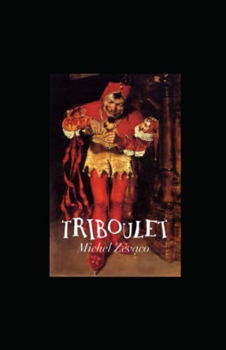 Triboulet: illustre [9798842694914]