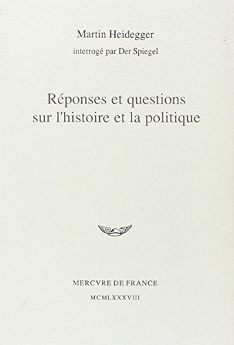 Réponses et questions sur l'histoire et la politique [9782715215528]