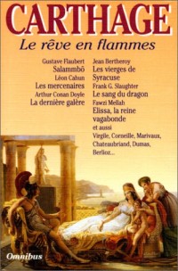 Carthage : Le rêve en flammes