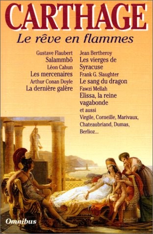 Carthage : Le rêve en flammes