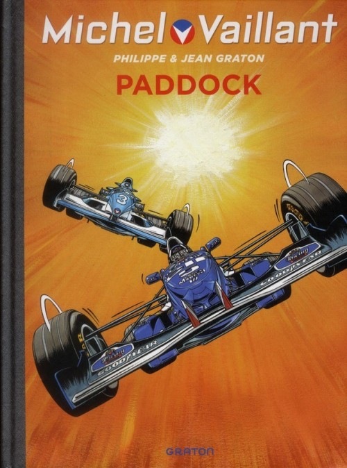 Michel Vaillant - tome 58 - Michel Vaillant (rééd. Dupuis) - 58 Paddock