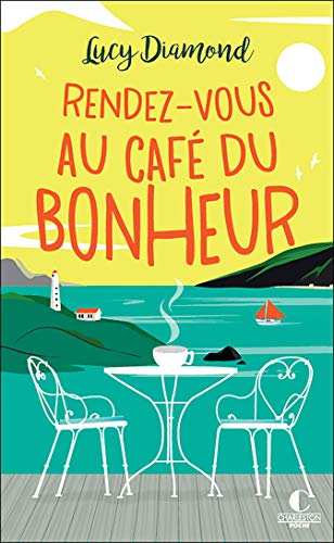 Rendez-vous au café du bonheur