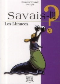 Savais-tu - numéro 51 Les Limaces