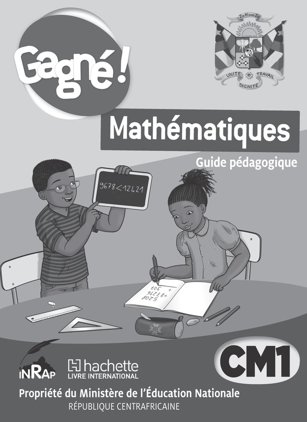 Gagné ! Mathématiques RCA CM1 Guide Pédagogique