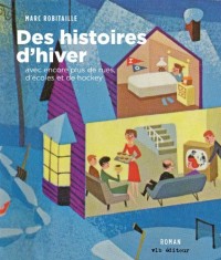 Des Histoires d'Hiver, avec Encore Plus de Rues, d'Ecoles et de H