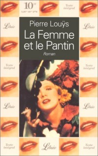 La femme et le pantin : Roman espagnol