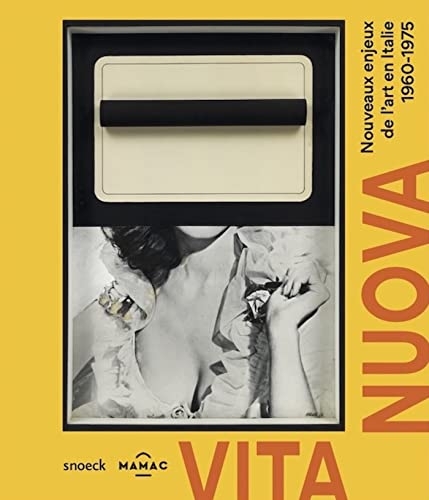 Vita Nuova: Nouveaux enjeux de l'Art en Italie 1960 - 1975