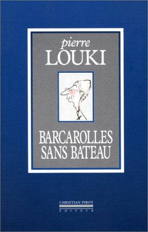 Barcarolles sans bateau