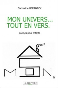 Mon univers... tout en vers