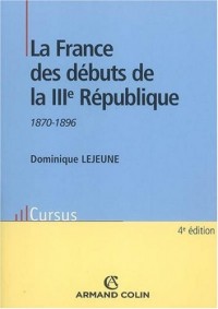 La France des débuts de la IIIe République 1870-1896