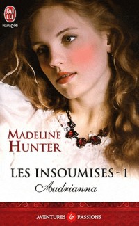 Les insoumises, Tome 1 : Audrianna