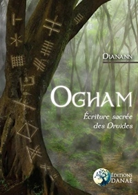 Ogham : Écriture Sacrée des Druides