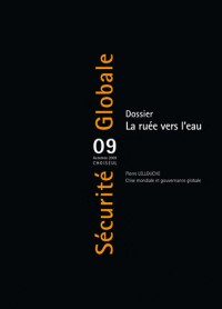 Sécurité Globale, N° : La ruée vers l'eau