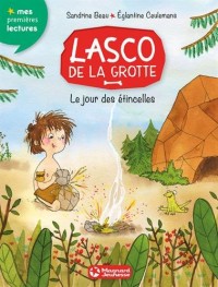 Lasco de la Grotte, Tome 1 : Le Jour des Etincelles