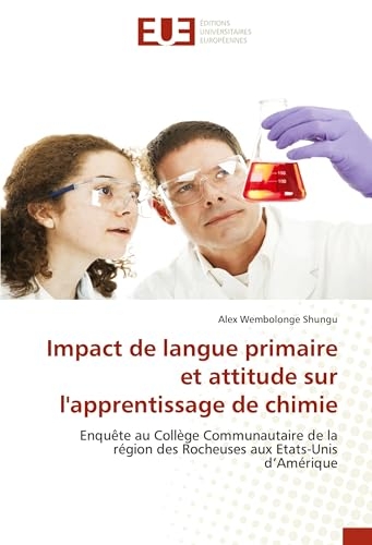 Impact de langue primaire et attitude sur l'apprentissage de chimie