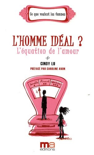 L'homme idéal ? L'équation de l'amour
