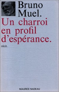 Un charroi en profil d'espérance