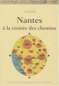 Nantes à la croisée des chemins
