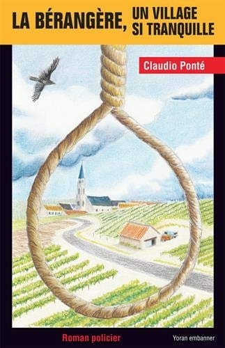 La Bérangère, un village si tranquille