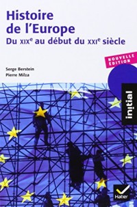 Histoire de l'Europe - Du XIXe au début du XXIe siècle