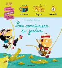 Les aventuriers du jardin - Dès 4 ans