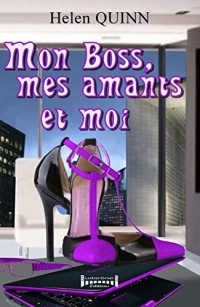 Mon Boss, mes Amants et Moi