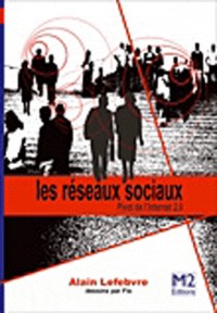 Les Réseaux sociaux 2ème Ed.