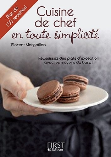 Petit livre de - Cuisine de chef en toute simplicité