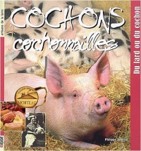 Cochons, cochonnailles : Du lard au cochon