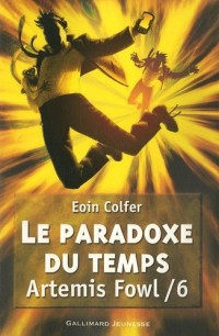 Artemis Fowl Tome 6 Le Paradoxe du Temps