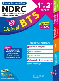 Objectif BTS NDRC (1re et 2e années) - Toutes les matières, examen 2025