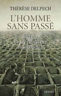 L'homme sans passé: Freud et la tragédie historique