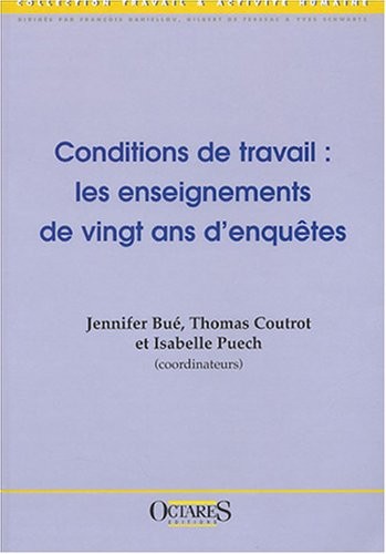 Conditions de travail : les enseignements de vingt ans d'enquête