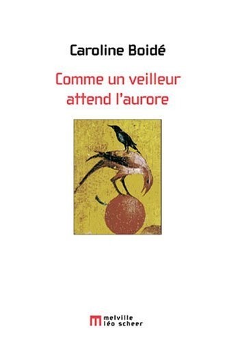 Comme un veilleur attend l'aurore