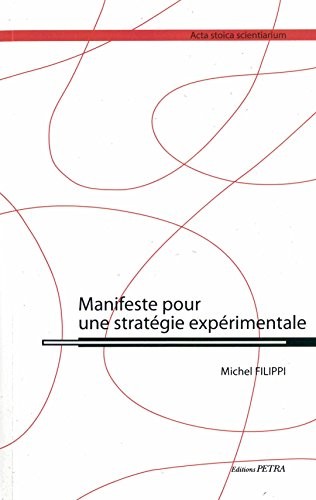 Manifeste pour une Strategie Experimentale