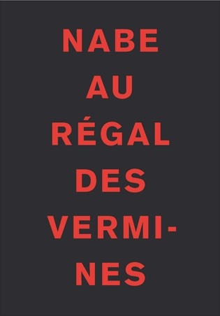 Au régal des vermines