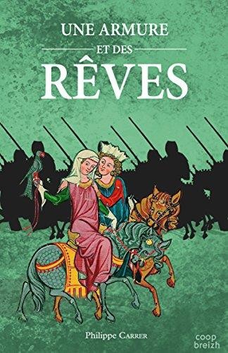 Une armure et des rêves