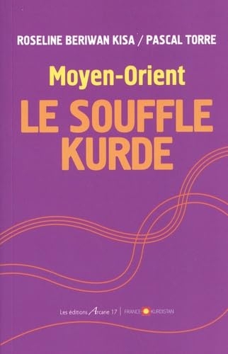 Moyen-Orient : Le souffle kurde