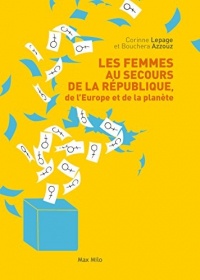 Les femmes au secours de la république, de l’Europe et de la planète: Essais - documents (ESSAIS-DOCUMENT)