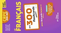 CRPE 2026-2027 - Français : 300 flashcards pour maîtriser le programme - épreuve écrite d’admissibilité