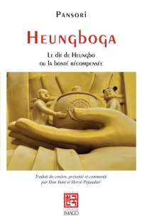 Heungboga, Le Dit de Heungbo: Ou le bon frère et le méchant frère