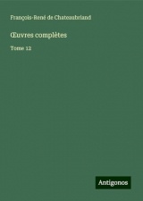 ¿uvres complètes: Tome 12